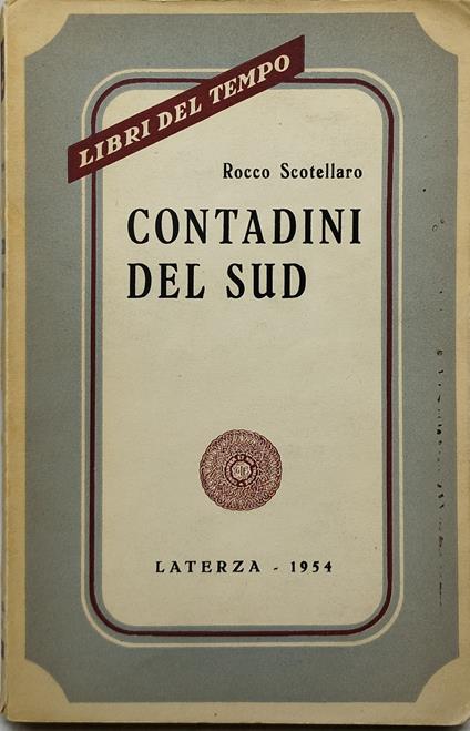 contadini del sud rocco scotellaro 1954 - Rocco Scotellaro - copertina