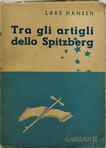 tra gli artigli dello spitzberg garzanti