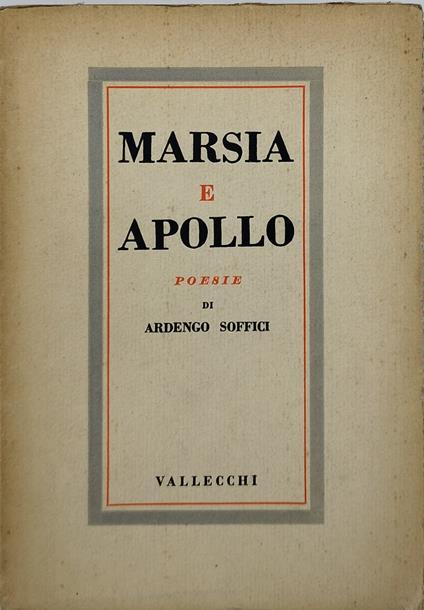 marsia e apollo poesie di ardengo soffici - Ardengo Soffici - copertina