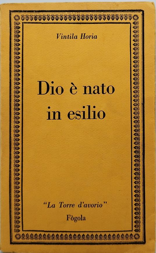 dio è nato in esilio - Vintila Horia - copertina