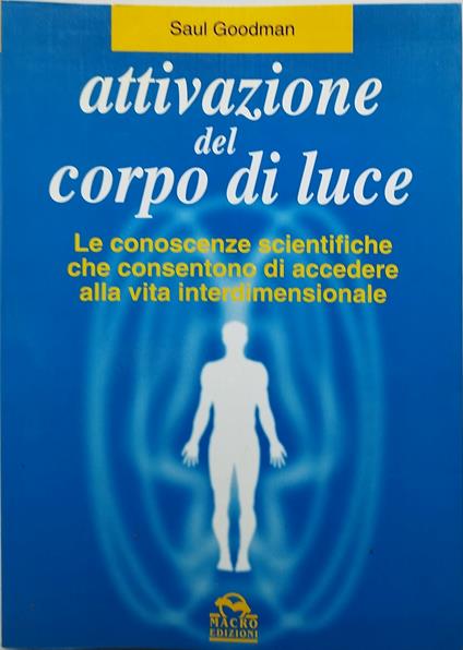 attivazione del corpo di luce - Saul Goodman - copertina