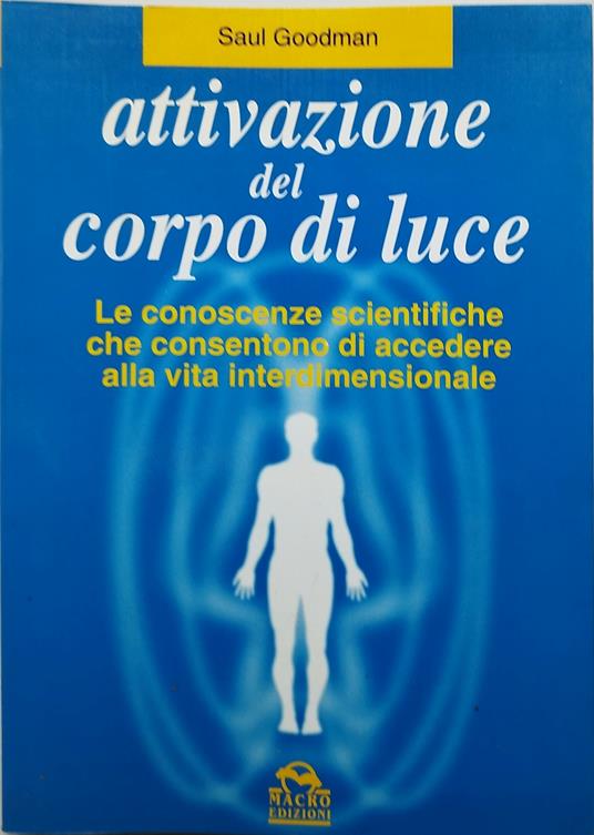 attivazione del corpo di luce - Saul Goodman - copertina