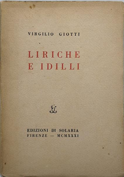 liriche e idilli virgilio giotti - Virgilio Giotti - copertina