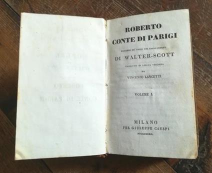 Roberto Conte Di Parigi, Romanzo De' Tempi Del Basso-Impero - Walter Scott - copertina