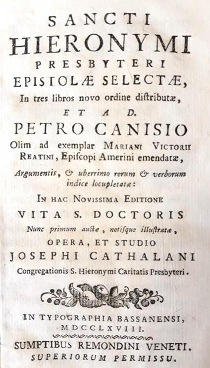 Sancti Hieronymi Presbyteri Epistolae Selectae, In Tres Libros Novo Ordine Distributae Et Ad. Petro Canisio (...) - Girolamo (san) - copertina