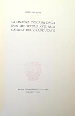 La Finanza Toscana Dagli Inizi Del Secolo Xviii Alla Caduta Del Granducato