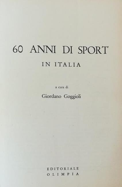 60 Anni Di Sport In Italia - Giordano Goggioli - copertina