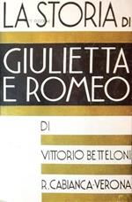 La Storia Di Giulietta E Di Romeo