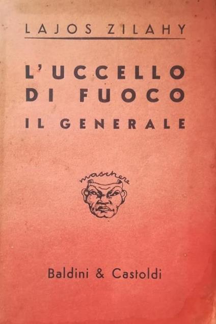 L' Uccello Di Fuoco - Lajos Zilahy - copertina