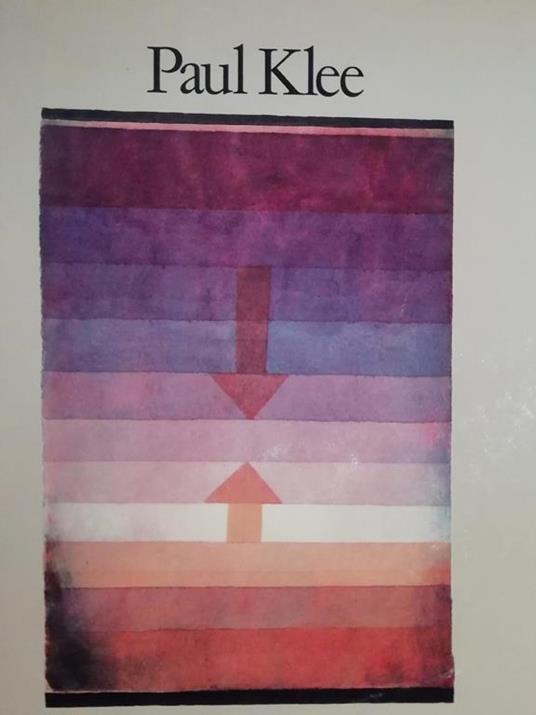 Paul Klee. Opere (1900-1940) - Carmine Benincasa - copertina