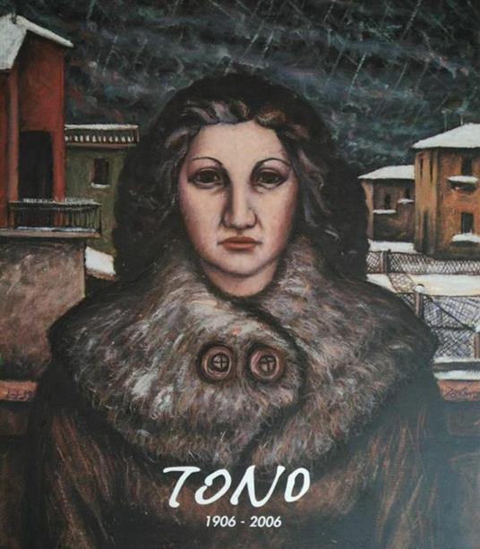 Tono. 1906 - 2006 - Guido Bartorelli - copertina