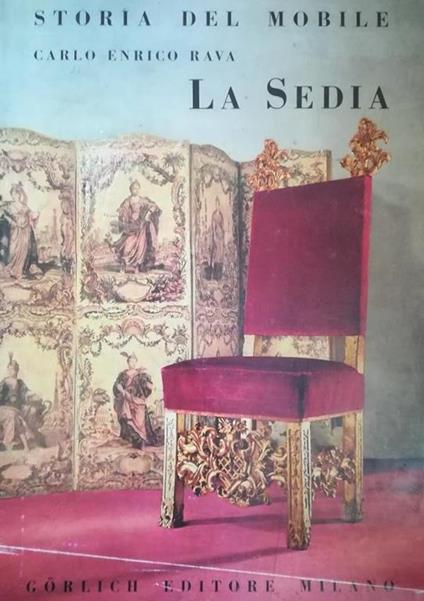 Storia Del Mobile. La Sedia - copertina