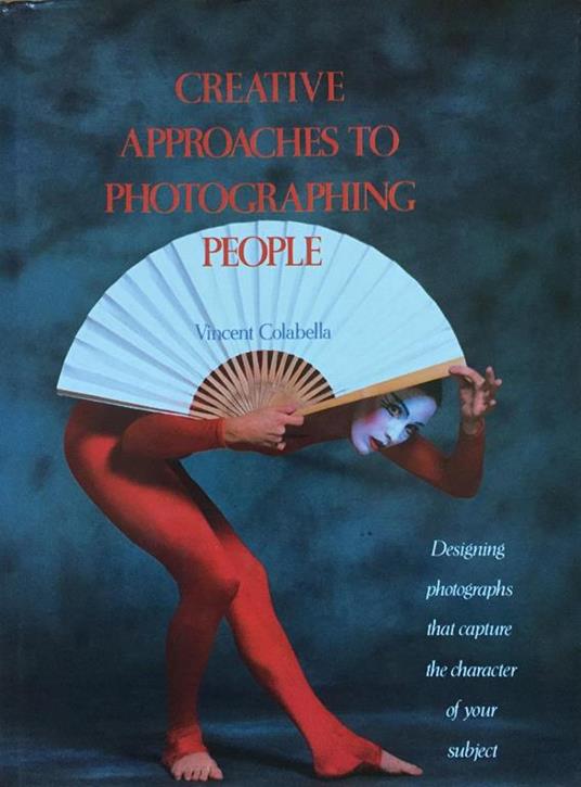 Creative Approches To Photographing People - copertina