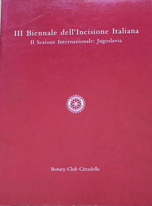 Iii Biennale Dell' Incisione Italiana - Ii Sezione Internazionale Jugoslava - copertina