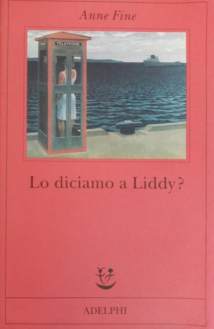 Lo diciamo a Liddy? : una commedia agra - Anne Fine - copertina