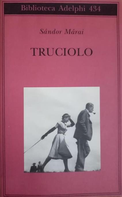 Truciolo - Sándor Márai - copertina