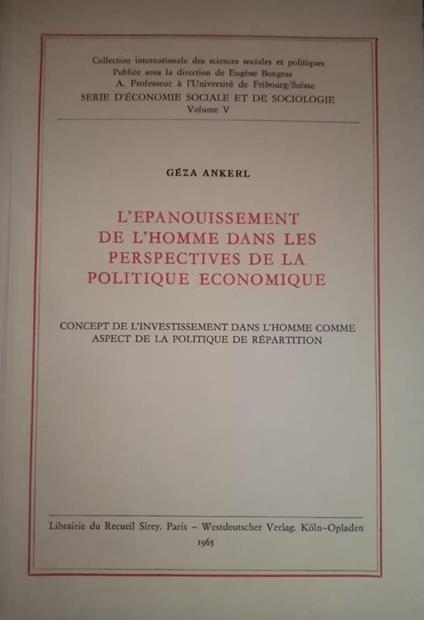 L' Epanouissement De L' Homme Dans Les Perspectives De La Politique Economique - G. Anderla - copertina