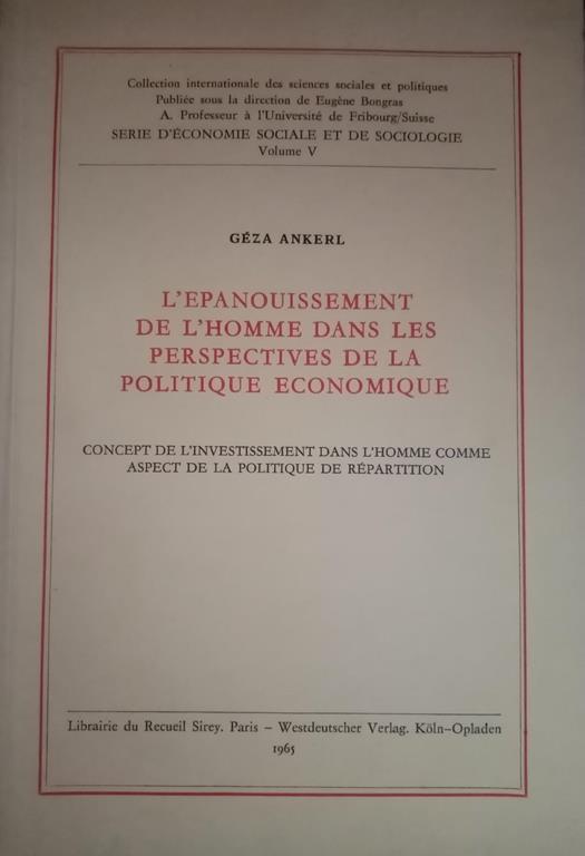 L' Epanouissement De L' Homme Dans Les Perspectives De La Politique Economique - G. Anderla - copertina