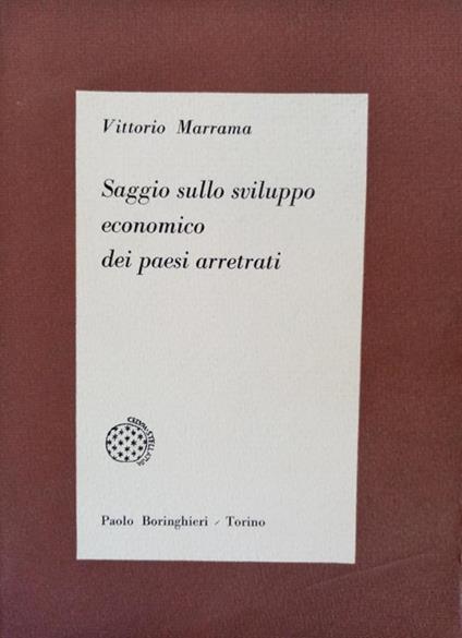Saggio Sullo Sviluppo Economico Dei Paesi Arretrati - Vittorio Marrama - copertina