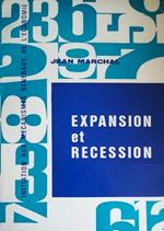 Expansion et récession : initiation aux mécanismes généraux de l'économie