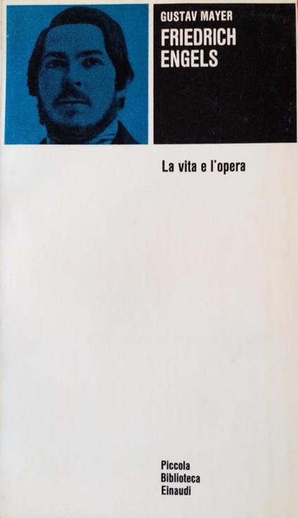 Friedrich Engels : la vita e l'opera - Gustav Mayer - copertina