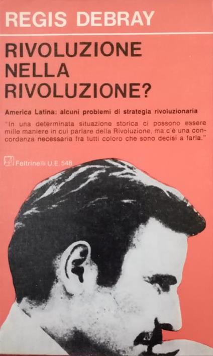 Rivoluzione nella Rivoluzione? - Régis Debray - copertina