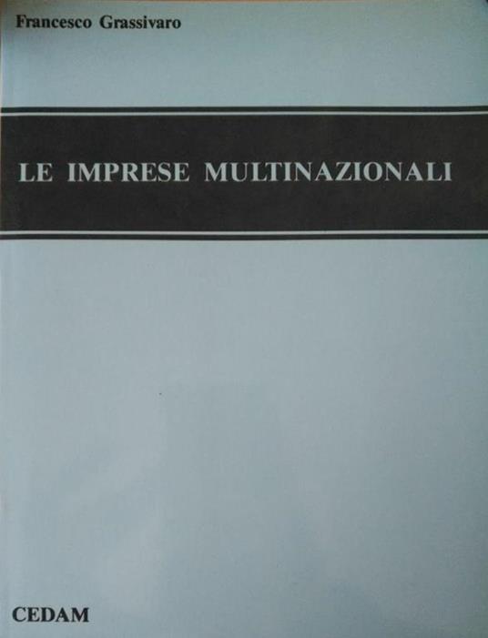 Le Imprese Multinazionali - Francesco Grassivaro - copertina