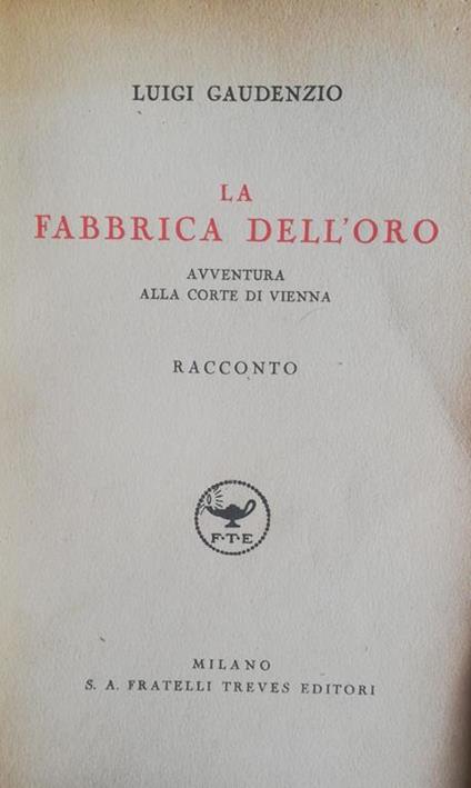 La Fabbrica Dell Oro - Luigi Gaudenzio - copertina