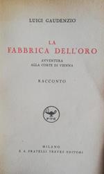 La Fabbrica Dell Oro