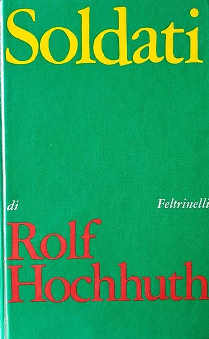 Soldati - Rolf Hochhuth - copertina