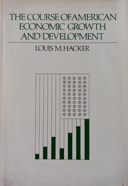 The course of American economic growth and development - copertina