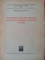 Un'interpretazione del processo di sviluppo economico dualistico in Italia