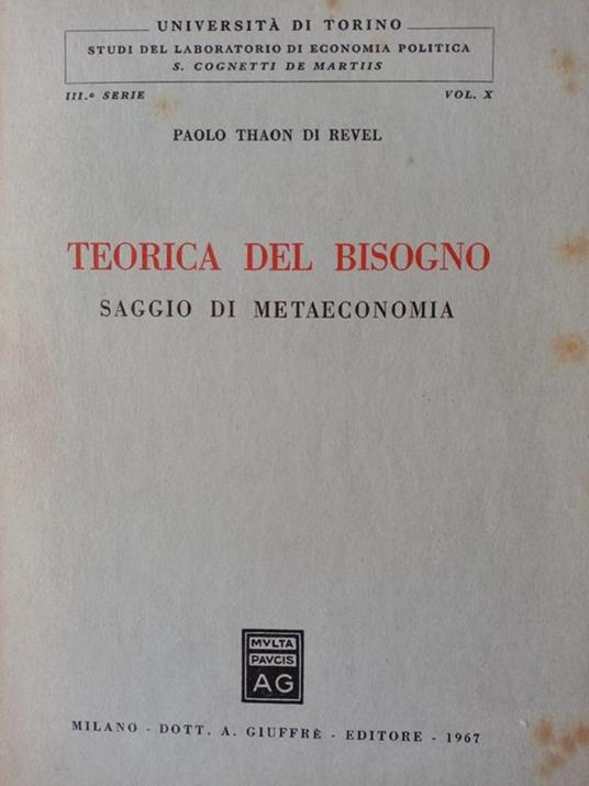 Teorica del bisogno : saggio di metaconomia - Paolo Thaon di Revel - copertina