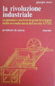 LA Rivoluzione Industriale - Giorgio Mori - copertina