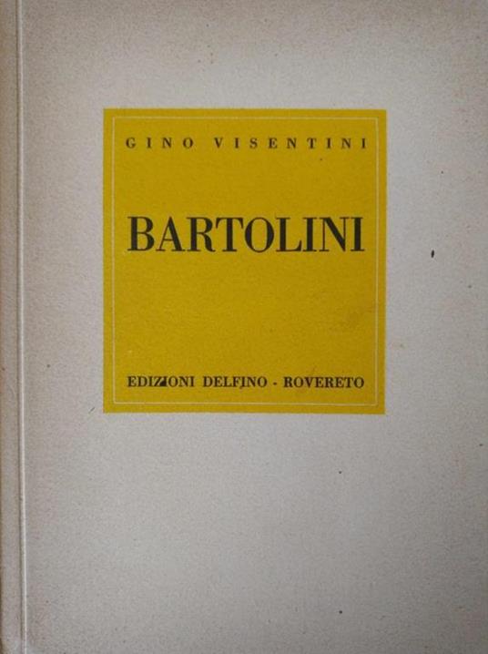 Bartolini - Gino Visentini - copertina