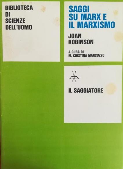 Saggi Su Marx E Il Marxismo - Joan Robinson - copertina