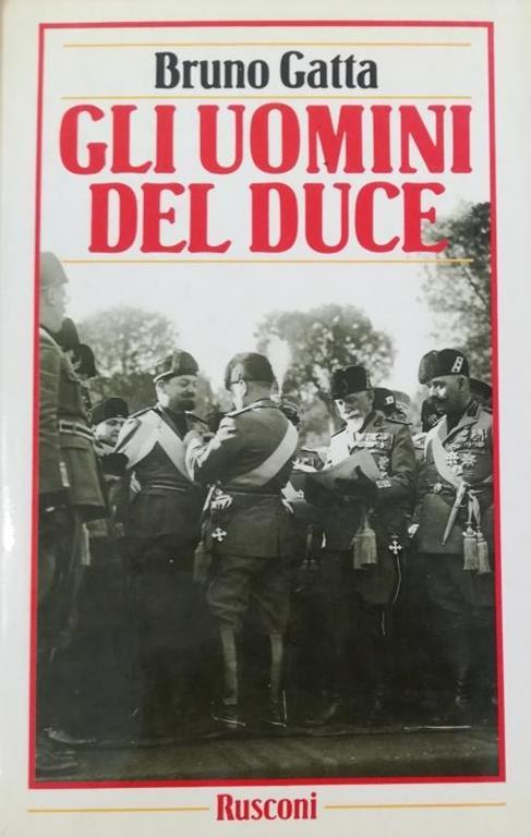 Gli uomini del duce - Bruno Gatta - copertina