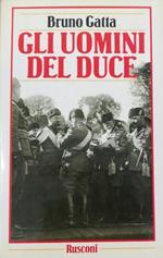 Gli uomini del duce