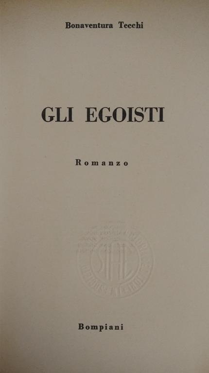 Gli egoisti - Bonaventura Tecchi - copertina