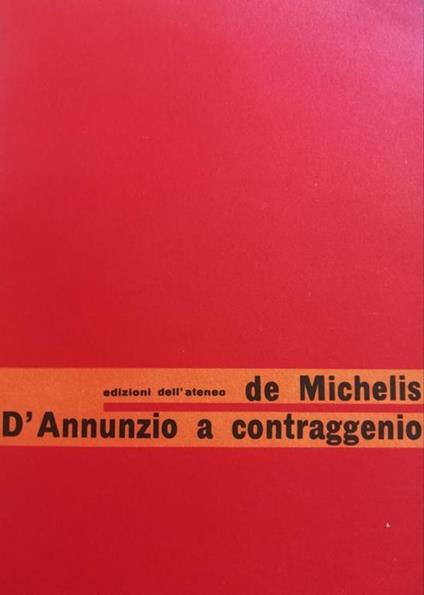 D'Annunzio A Contraggenio - Eurialo De Michelis - copertina