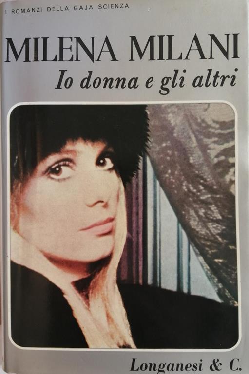 Io Donna E Gli Altri - Milena Milani - copertina