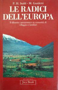 Le Radici Dell'Europa - P.H Stahl - copertina