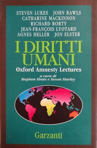 I Diritti Umani. Oxford Amnesty Lectures 1993 - copertina