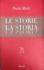 Le Storie. La Storia