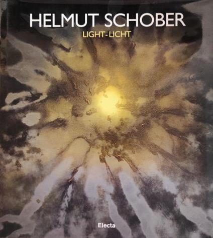Helmut Schober. Light - Licht - Dieter Ronte - copertina