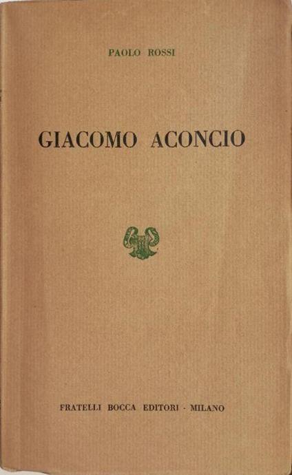 Giacomo Aconcio - Paolo Rossi - copertina