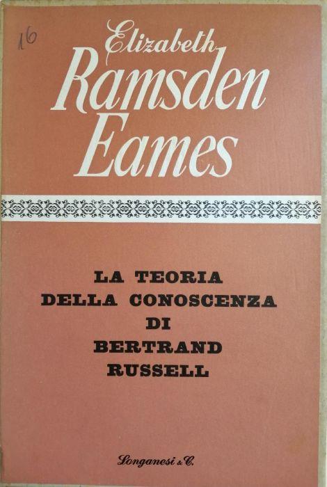 La Teoria Della Conoscenza Di Bertrand Russell - Elisabetta Ramsden Eames - copertina