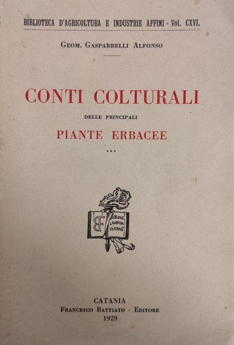 Conti Colturali Delle Principali Piante Erbacee - Alfonso Gasparrelli - copertina