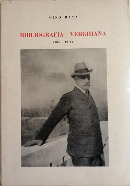 Bibliografia Verghiana. (1840-1971) - Gino Raya - copertina