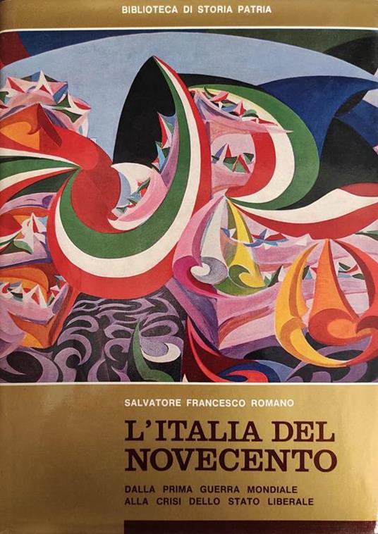 L' Italia Del Novecento - Francesco Salvatore Romano - 2